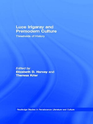 cover image of Luce Irigaray and Premodern Culture